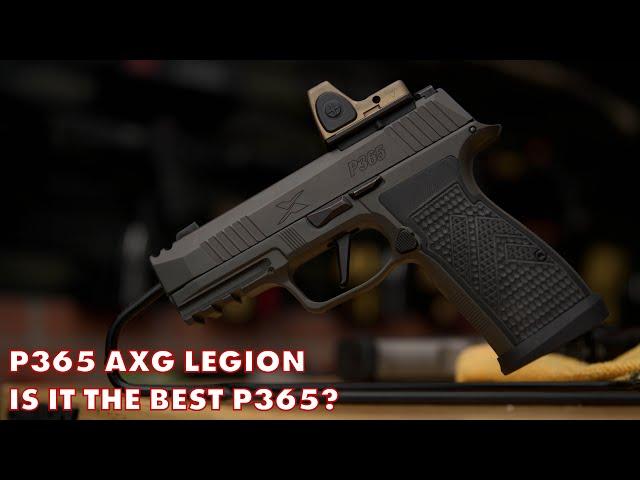 P365 AXG Legion | Is It the Best P365?