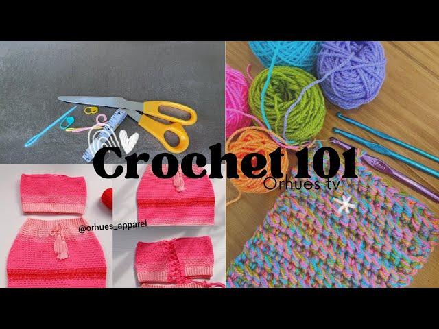 The basics of crochet| crochet 101