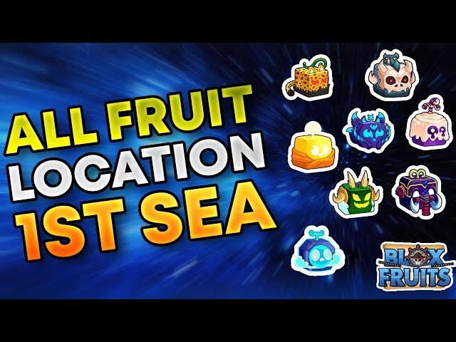 ALL Fruit Spawn Location in First Sea (Bloxfruits)