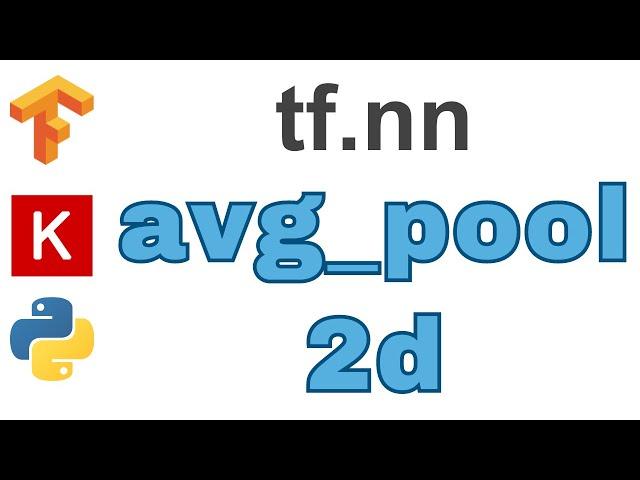 103: average pool 2d | TensorFlow | Tutorial