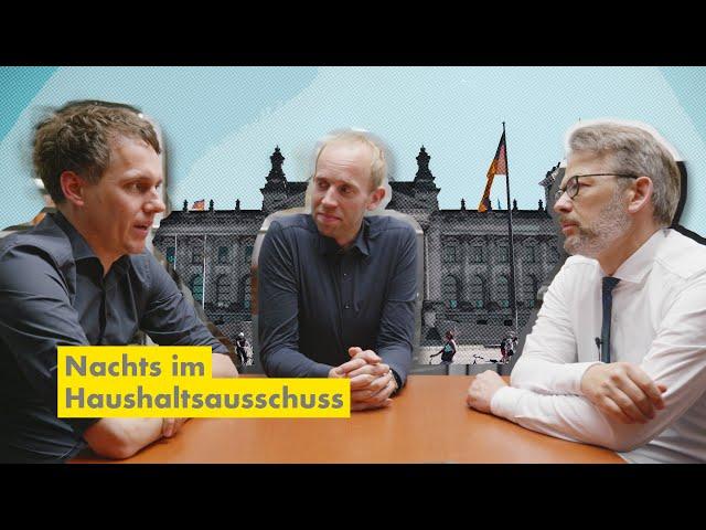 Nachts im Haushaltsausschuss mit Sven Kindler und Dennis Rohde | Otto Fricke in Berlin 11011