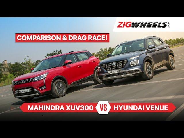 Hyundai Venue vs Mahindra XUV300 Comparison Review | Tested on road and track! | Zigwheels.com