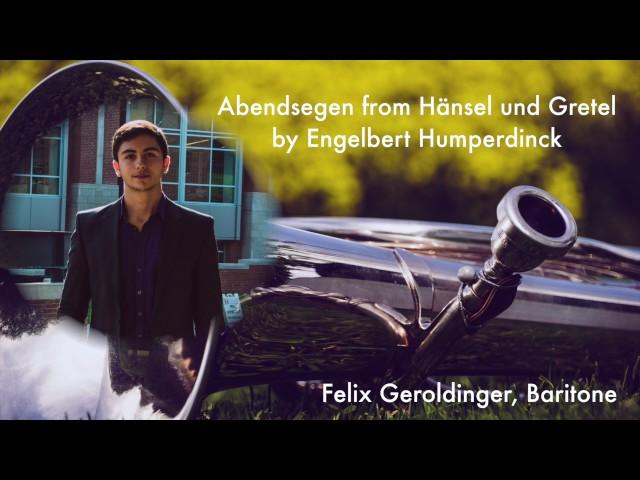 Abendsegen - Felix Geroldinger (baritone multitrack)