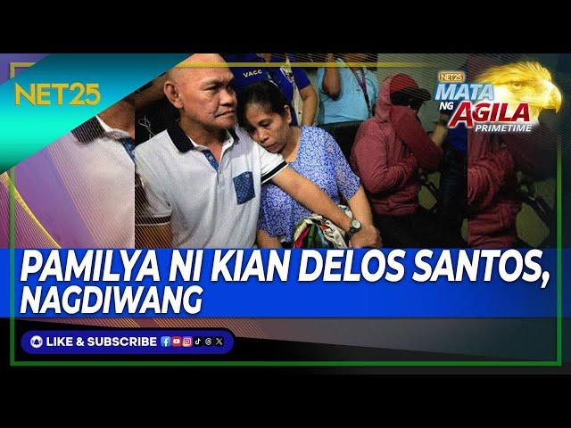 PAMILYA NI KIAN DELOS SANTOS, IKINALUGOD ANG PAGKAKAARESTO NI FPRRD