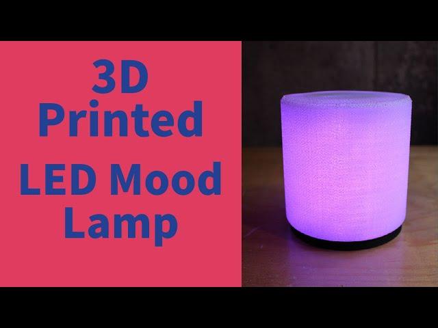 DIY - Build this LED RGB Mood Lamp with your 3D Printer