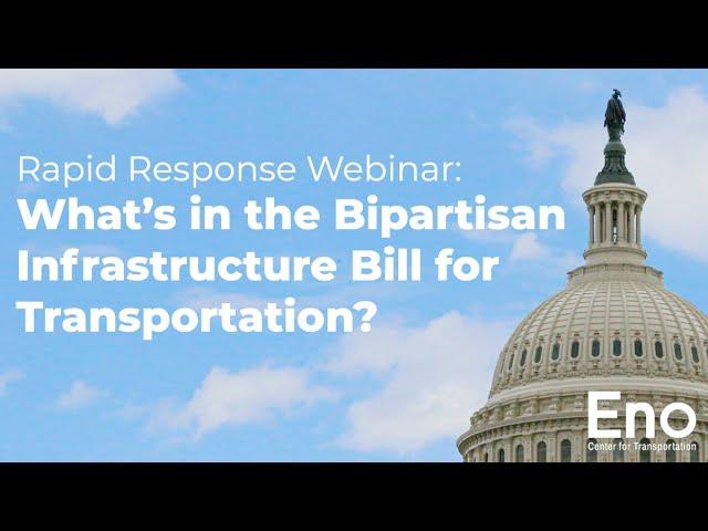 Rapid Response Webinar: What’s in the Bipartisan Infrastructure Bill for Transportation?