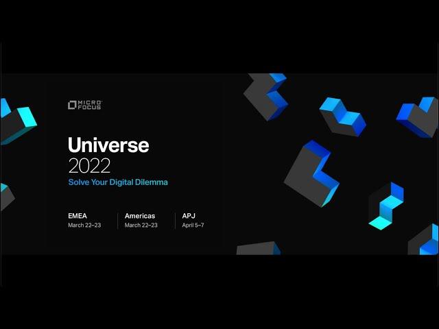 Micro Focus Universe 2022 - Join Us!