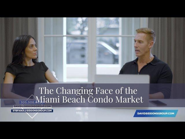 The Changing Face of the Miami Beach Condo Market in 2022