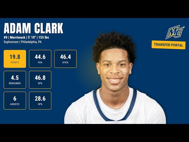 Adam Clark - Merrimack - 2024-25 Transfer Portal Highlights