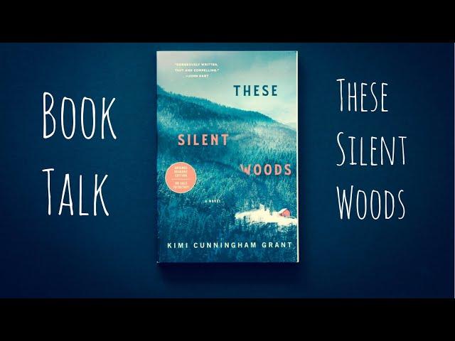 Book Talk-These Silent Woods-Book Review