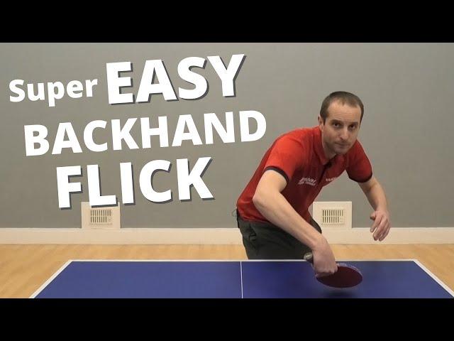 SUPER EASY backhand flick technique (beginner / intermediate level)