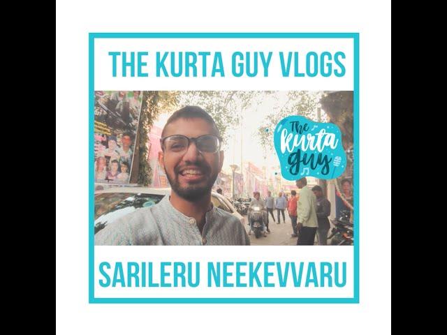 Sarileru Neekevvaru || First day First Show || The Kurta Guy Vlogs