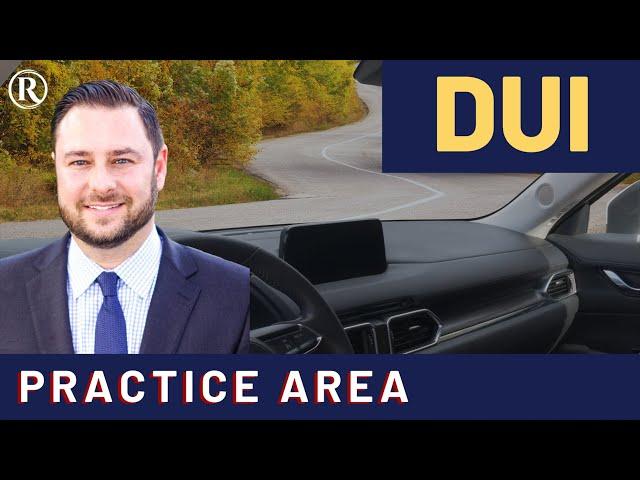 DUI Practice Area: Rossen Law Firm DUI Defense Attorneys