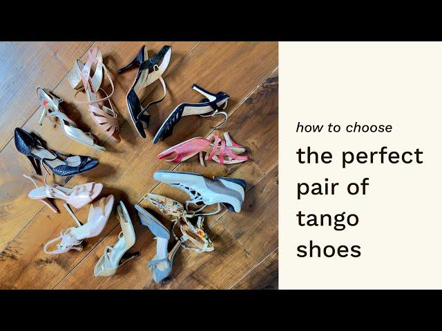 How to choose the perfect pair of tango shoes