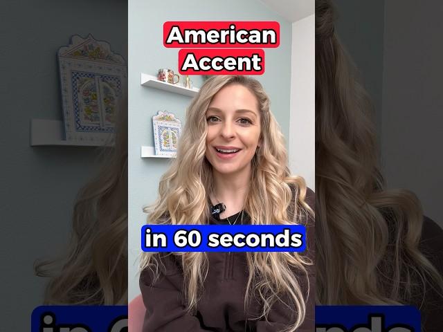  AMERICAN ACCENT in 60 Seconds #pronunciation #learnenglish