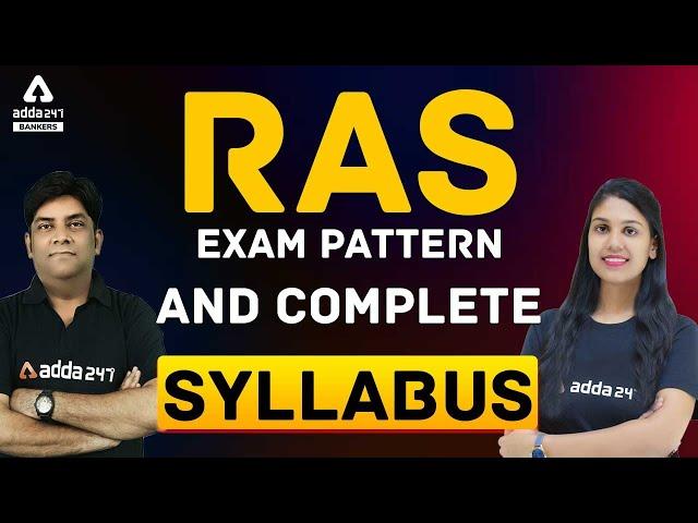 RAS Exam Pattern and Complete Syllabus