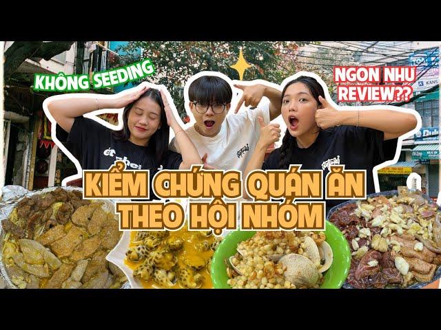 KIỂM CHỨNG QUÁN ĂN TRÊN CÁC HỘI NHÓM REVIEW ĐỒ ĂN  - Chúng mình tuyệt đối không seeding 