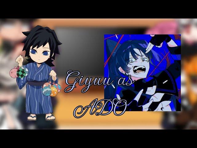 •Hashira react to Giyuu as Ado• Demon slayer Gacha club || Short ||