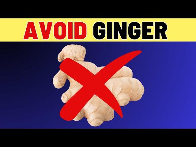 You Should AVOID GINGER If You Suffer From These Health Issues! | VisitJoy