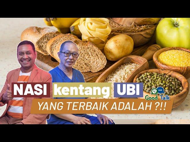 Nasi, Kentang, Ubi. Yang Terbaik Adalah?!!