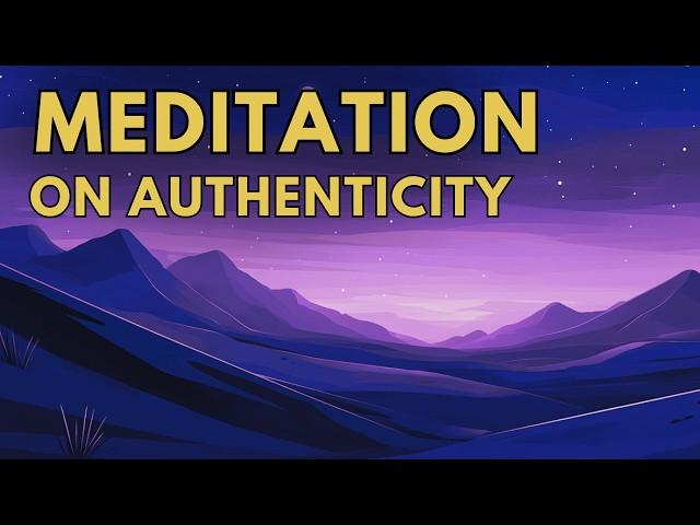 Guided Meditation for Sleep - A Sleepy Meditation on Authenticity - SLEEP Meditation