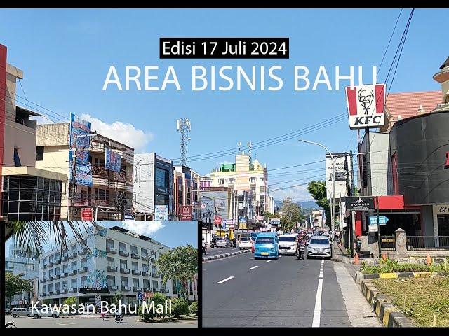 Terbaru !! Suasana Bahu Mall dan Pasar Bahu, sungai bahu akan di tata menjadi destinasi wisata keren