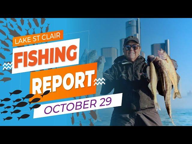 Lake St. Clair Fishing Report | October 29