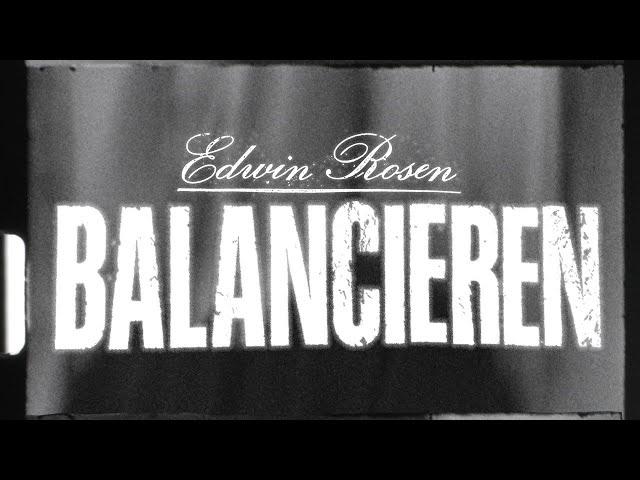 Edwin Rosen - Balancieren (Official Video)