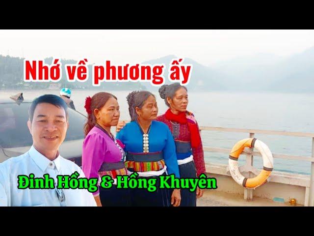 Hát Mường hay nhất: Nhớ Về Phương ấy -  Đinh Hồng gặp Hồng Khuyên