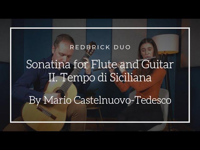 Redbrick Duo - Sonatina For Flute and Guitar: II. Tempo di Siciliana (Mario Castelnuovo Tedesco)