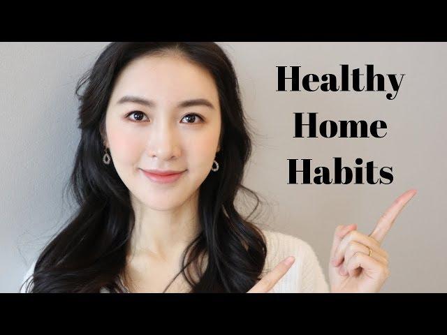 【自我提升】改变生活的8个好习惯 Healthy Home Habits