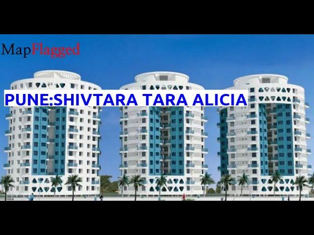 Pune | Shivtara Tara Alicia by Shivtara Properties at Sholapur Road | MapFlagged