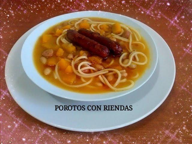 POROTOS CON RIENDA (TRADICIONAL DE CHILE) Silvana Cocina y Manualiidades