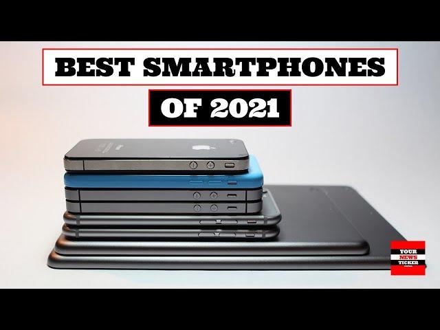 Best Smartphones of 2021