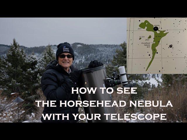 HOW TO SEE the HORSEHEAD NEBULA with a TELESCOPE