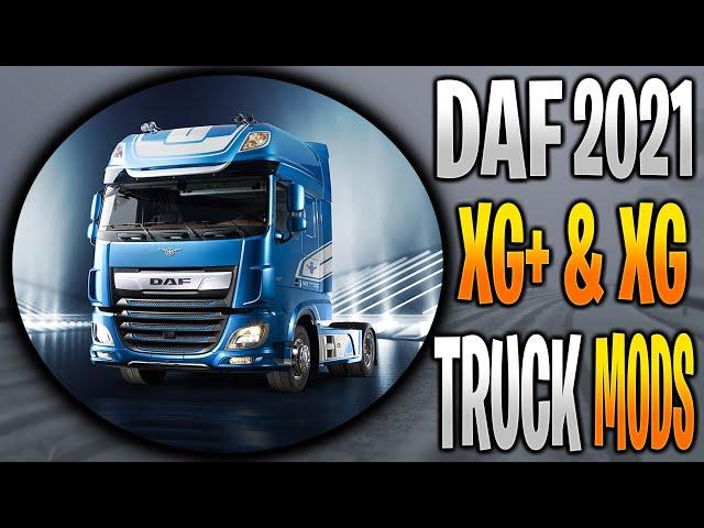 TOP BEST DAF 2021 XG & XG+ TRUCK MODS | ETS 2 Mods