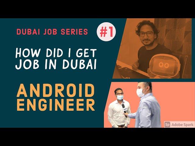 How did I get Job in Dubai | IT Job in Dubai, Salary, Interview & Visa from India| ANDROID DEVELOPER