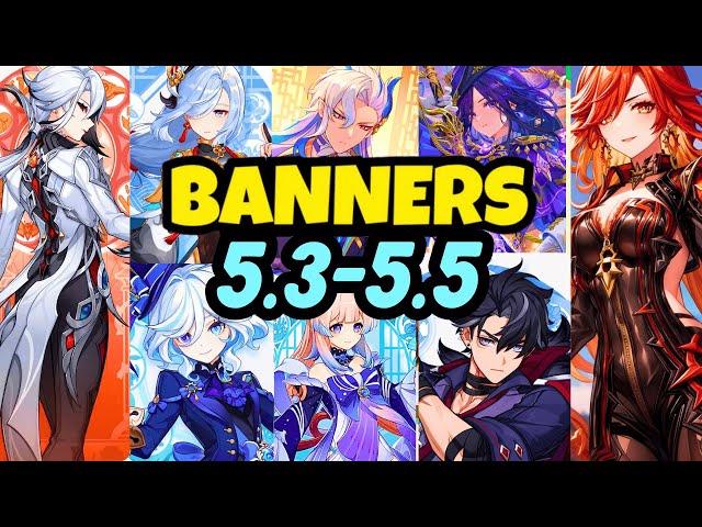 NEW UPDATED!!5.3-5.5 CHARACTER BANNER ROADMAP! CHRONICLED WISH, MAVUIKA & RERUNS - Genshin Impact