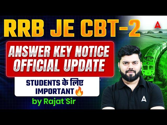 RRB JE CBT 2 Re Exam Official Answer Key Date Out | RRB JE CBT 2 Answer Key 2025 Out | Must Watch