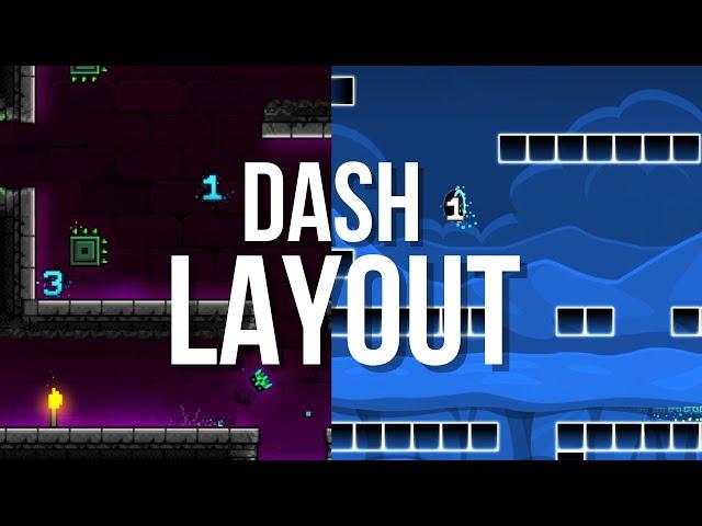 Dash Layout | Geometry Dash 2.2