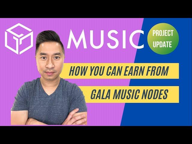 How You Can Earn From Gala Music Nodes