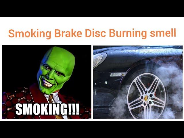 Why is Smoke Coming from Brakes & Hot Burning Smell. Smoking