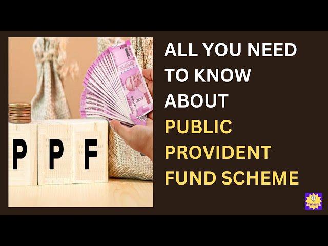 PPF Account | PPF Account Benefits, Interest, Rules,Maturity, Loan,Withdrawal| Public Provident Fund