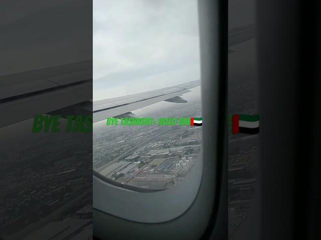 bye Tashkent hello UAE