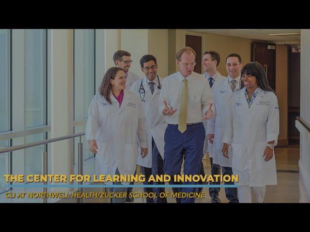 Zucker School of Medicine: Center for Learning & Innovation