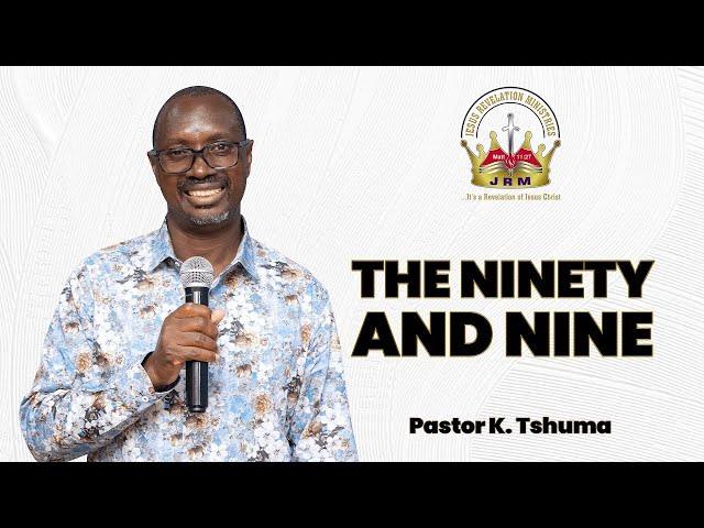 The Ninety And Nine | Pastor K. Tshuma | Midweek Service | 11 September 2024