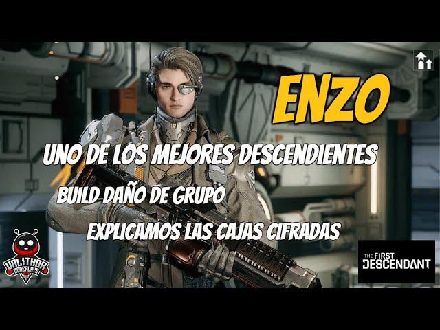 THE FIRST DESCENDANT. ENZO. BUILD Y CAJAS CIFRADAS