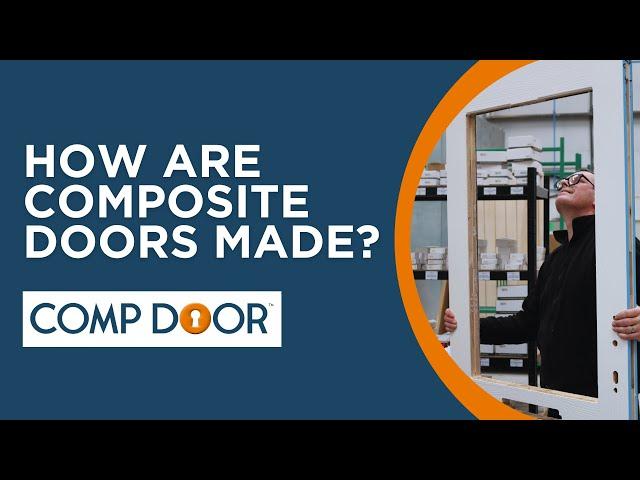 How a Composite Door is Made | Comp Door Manaufacturing Process | Comp Door