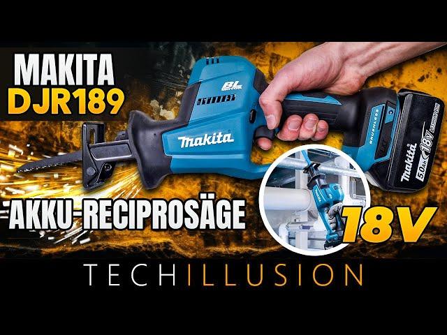 Die NEUE MAKITA Akku-Reciprosäge DJR189Z im Test!  - DJR189Z 18V - Review & Test