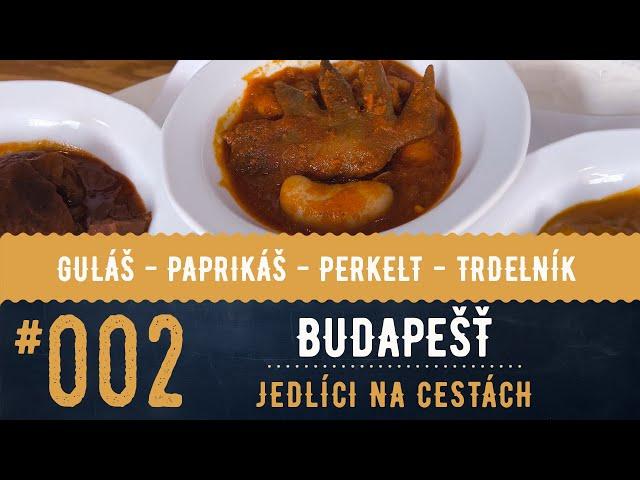 Hungary traditonal cuisine, Budapest food guide. Episode 2/4.